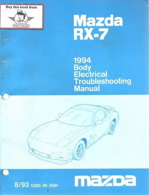 Mazda RX-7 1994 carrocería eléctrica solución de problemas manual de reparación de taller Foto 1 de 2