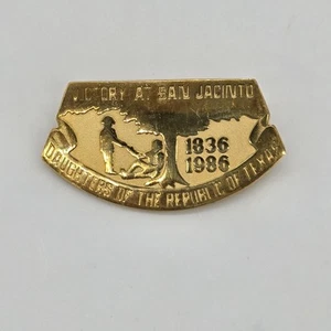 DRT Daughters of the Republic of Texas Victory at San Jacinto Pin - Picture 1 of 2