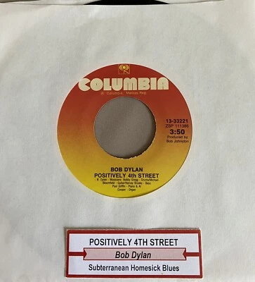Bob Dylan 45 Positively 4th Street / Subterranean Homesick Blues NEW unplayed - Image 1 of 3