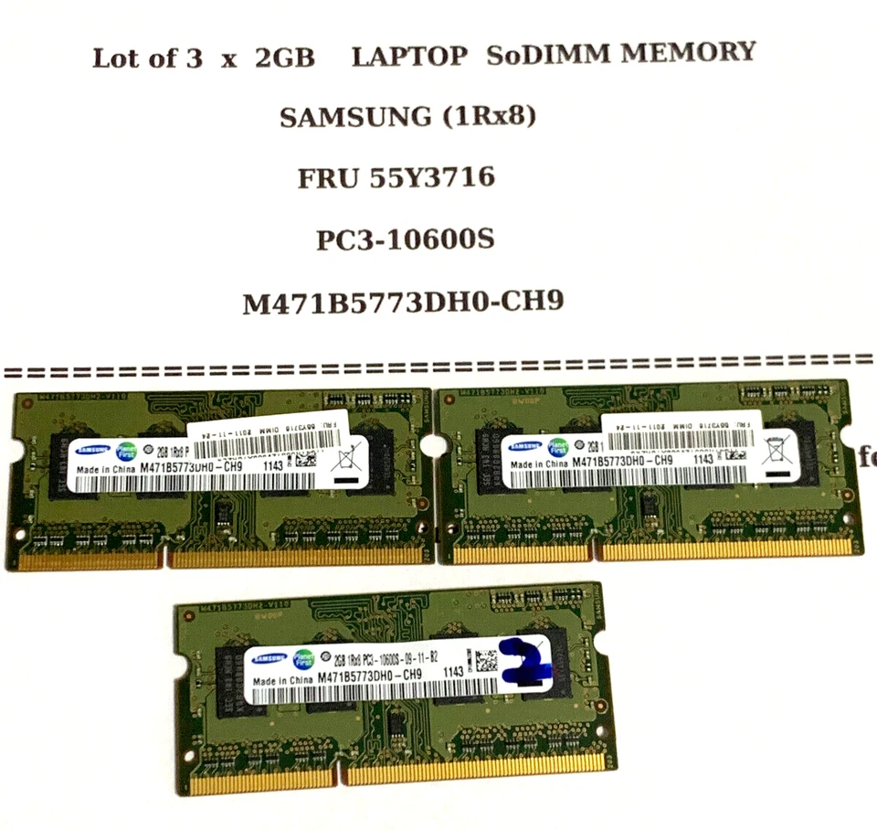 LOT OF 3 X 2GB    Laptop RAM  SAMSUNG  1RX8  2GB 2 GB EA. FRU 55Y3716 PC3-10600S - Image 1 of 1