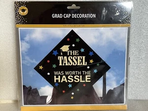 Graduation Cap Decoration, Cap Topper, The Tassel Was Worth The Hassle - Picture 1 of 7