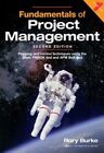 Fundamentals Of Project Management 2Ed:Planning And Control Techn Ec Rory Burke