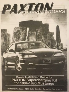 Mustang GT Paxton Supercharger Manual SN95 1994-1995 5.0 engine blower turbo - Picture 1 of 7
