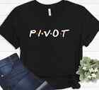 Pivot Of The Friends Parody Tv Show Funny Christmas Gift T-Shirt