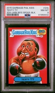 2015 Garbage Pail Kids Testy Ty 30th Anniversary Black PSA 8 - Picture 1 of 2