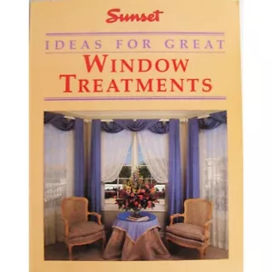 Sunset Ideas for Great Window Treatments Editors of Sunset Magazine Paperback - Foto 1 di 8