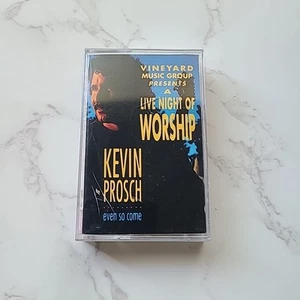 Kevin Prosch Even So Come Cassette Tape A Live Night Of Worship 1991 Vineyard - Picture 1 of 10