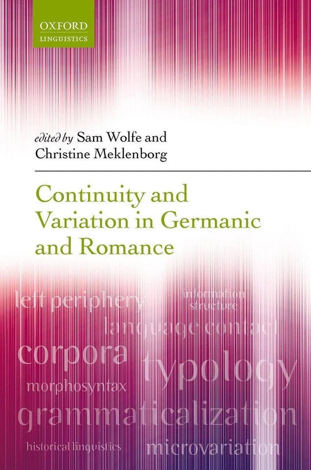 Continuity and Variation in Germanic and Romance by Sam Wolfe (English) Hardcove - Image 1 of 1