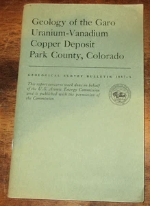GEOLOGY MIINERALS COLORADO MINING PARK COUNTY GARO MINE DISTRICT COPPER URANIUM - Picture 1 of 3