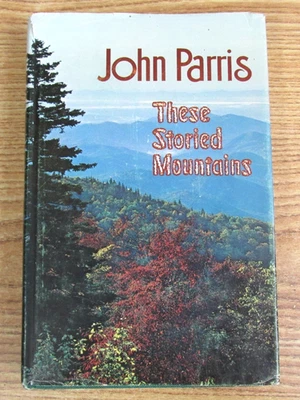 These Storied Mountains John Parris 1972 Western North Carolina 1st Edition Book Foto 1 de 4