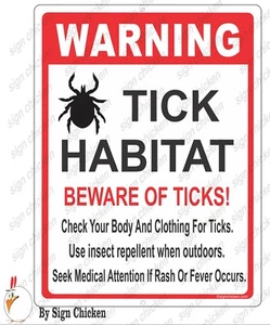 TICK WARNING SIGN, CAUTION TICK HABITAT, TICKS IN AREA, BE CAREFUL SAFETY SIGN - Bild 1 von 1