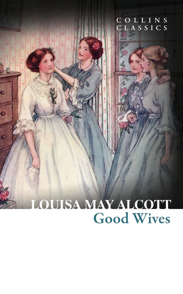 Good Wives (Collins Classics) by Louisa May Alcott - Image 1 of 1