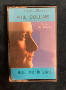 PHIL COLLINS - HELLO, I MUST BE GOING - CASSETTE TAPE ALBUM 1982 - Picture 1 of 2