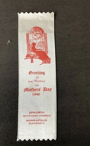 MOTHER'S DAY RELIGIOUS RIBBON - 1940 - Epworth Church Minneapolis MN - Picture 1 of 1