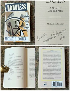 DUES, Novel of War and After, 1st Edition, SC Book, 1994,Signed Michael H Cooper - Picture 1 of 7
