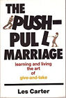 The Push-Pull Marriage Paperback Les Carter