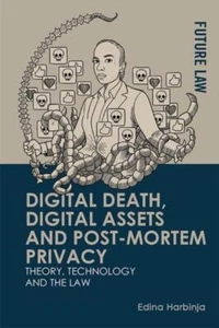 Digital Death Digital Assets and Post-Mortem Privacy by Edina Harbinja NEW Har - Picture 1 of 1