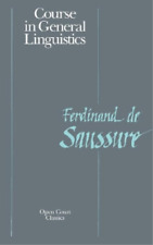 Ferdinand la Saussure Course in General Linguistics (Paperback)