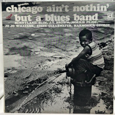 "Chicago Ain't Nothin' But A Blues Band" LP 1972  Delmark Records ‎– 624 Foto 1 de 4