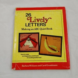 "26 Lively Letters: Making an ABC Quiet Book" by Williams & Grundmann - Imagen 1 de 2
