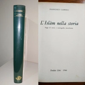 Francesco Gabrieli L'ISLAM NELLA STORIA saggi di storiografia musulmana. 1 ed 66 - Picture 1 of 6