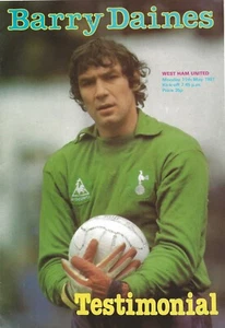 TOTTENHAM HOTSPUR V WEST HAM UNITED ~ TESTIMONIO DE BARRY DAINES ~ 11 DE MAYO DE 1981 - Imagen 1 de 1