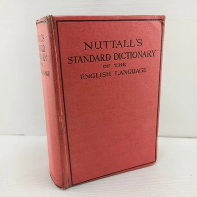 Nuttall's Standard Dictionary Of The English Language WJ Gordon 1945 5th Ed - Image 1 of 4