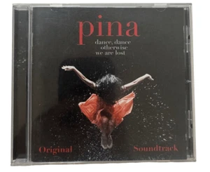 PINA Dance, Dance Otherwise We Are Lost. Original Sound Track ( CD, 2011) - Imagen 1 de 5