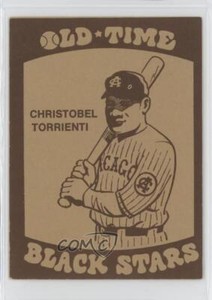 1974 Laughlin Old Time Black Stars Cristobal Torriente Christobel Torrienti HOF