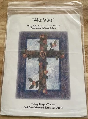 His Vine Wall Quilt Pattern By Dione Roberts For Paisley Penguin Patterns - Image 1 of 2