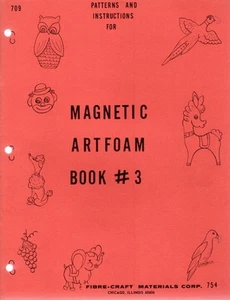 Fibre-Craft MAGNETIC ARTFOAM BOOK #3 Felt & Foam Full Size Pattern Booklet - Picture 1 of 4