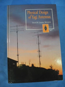 Physical Design of Yagi Antennas By David B. Leeson Hardcover (SIGNED) - Foto 1 di 7