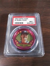 1990 Topps Coins #1 Robin Yount Brewers graded PSA 7 Near Mint