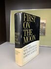 First on the Moon A Voyage with Neil Armstrong Collins & Aldrin HC/DJ/BCE