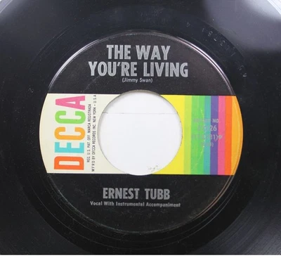 Country 45 Ernest Tubb - The Way You'Re Living / Thanks A Lot On Decca - Image 1 of 2