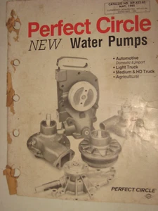 1985 Perfect Circle New Water Pumps Catalog, 62 pages, # WP-432-85 - Bild 1 von 3