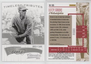 2014 Panini Classics Timeless Tributes Silver /149 Lefty Grove #85 HOF