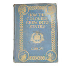 How the Colonies Grew into States by Wilbur Gordy 1929 French in Ohio Settlement