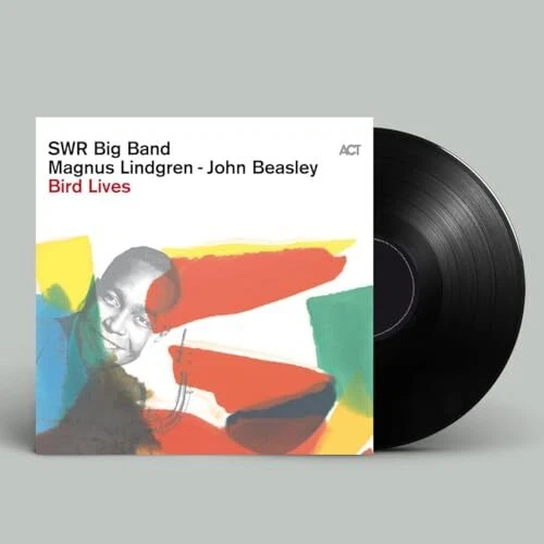 John Beasley, Magnus Lindgren & Swr Big Band - Bird Lives  [VINYL] - Image 1 of 1