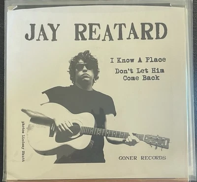 JAY REATARD 'I Know Place 7" Go-Betweens reatards Angry Angles Lost Sounds Final - Image 1 of 2