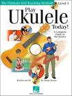 Play Ukulele Today!: A Complete Guide To The Basics Level 1