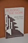 Building the Slope: California Hillside Houses 1920-1960 by Dominique Rouillard 
