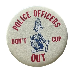 Vintage Protest Pin “Don’t Cop Out” Political Punk Rock Union Badge Collectible - Picture 1 of 3