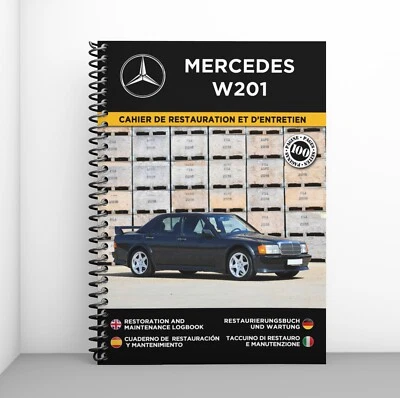 MERCEDES W201 : Cahier de Restauration - 100 Pages - Livraison gratuite ! - Photo 1/4