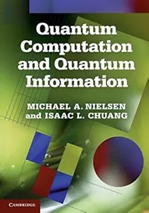Quantum Computation and Quantum Information by Nielsen, 1st INTL ED - Foto 1 di 3
