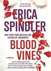 Blood Vines, Paperback by Spindler, Erica, Like New Used, Free shipping in th...
