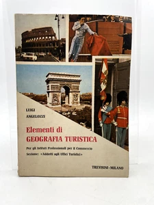 Elementi di Geografia turistica di Luigi Angelozzi 1982 - Picture 1 of 4