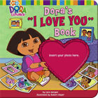 Dora's I Love You Book Board Books Lara Rice, Bergen, Lara Bergen