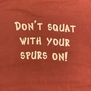 Vintage Single Stitch T Shirt Large Funny “ Don’t Squat With Your Spurs On”. - Picture 1 of 12