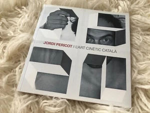 JORDI PERICOT - I L'ART CINETIC CATALA SIGNED SOFT COVER BOOK 2014 - Foto 1 di 15